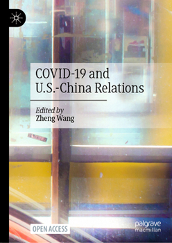 Hardcover Covid-19 and U.S.-China Relations Book