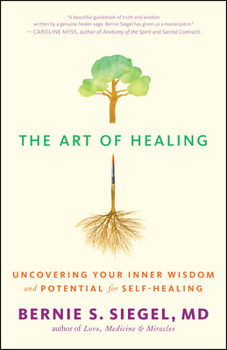 Paperback The Art of Healing: Uncovering Your Inner Wisdom and Potential for Self-Healing Book