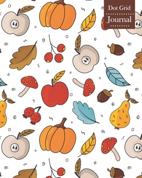 Paperback Dot Grid Journal: Notebook Planner with Unique Autumn Themed Cover Design Book