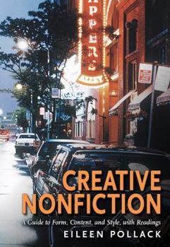 Paperback Creative Nonfiction: A Guide to Form, Content, and Style, with Readings Book