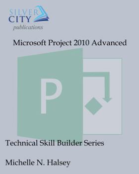 Paperback Microsoft Project 2010 Advanced Book