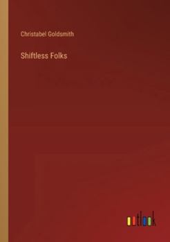 Paperback Shiftless Folks Book