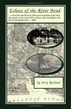 Paperback Echoes Of The River Bend Book