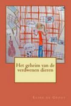 Paperback Het geheim van de verdwenen dieren [Dutch] Book