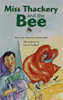 Paperback Miss Thackery and the Bee: Individual Student Edition Emerald (Levels 25-26) Book