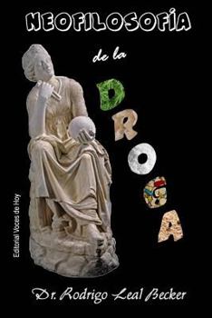 Paperback Neofilosofía de la droga [Spanish] Book