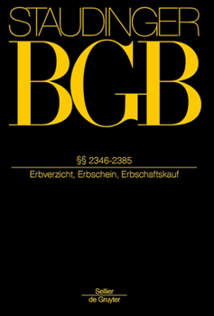 Hardcover §§ 2346-2385: (Erbverzicht, Erbschein, Erbschaftskauf) [German] Book