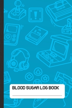 Paperback Blood Sugar Log Book: Boys Daily Glucose Tracker for Video Game Fans Book