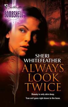 Always Look Twice (Silhouette Bombshell) - Book #1 of the Whirlwind Sisters