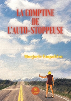 Paperback La comptine de l'auto-stoppeuse [French] Book