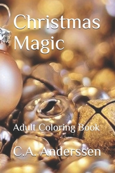 Christmas Magic: Adult Coloring Book