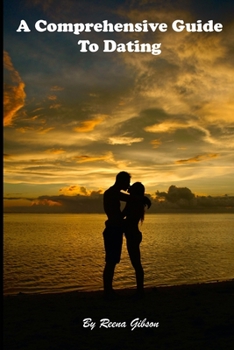 Paperback A Comprehensive Guide to Dating Book