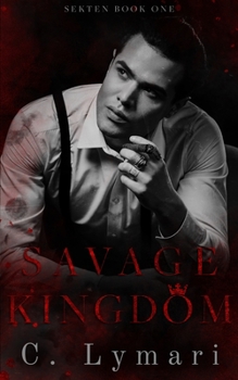 Paperback Savage Kingdom: A Dark Romance Book