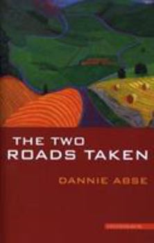 Hardcover The Two Roads Taken: A Prose Miscellany Book