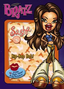 Paperback BRATZ! Sasha: Hip-Hop Hot! Book