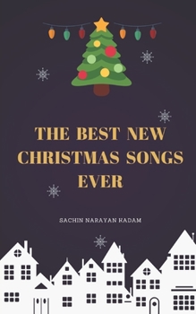 Paperback The Best New Christmas Songs Ever Book