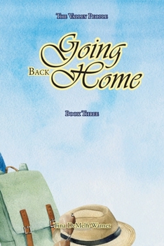 Paperback Going Back Home: Book Three Book