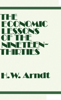 Hardcover Economic Lessons of the 1930s Book