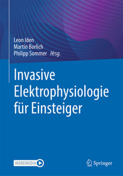 Hardcover Invasive Elektrophysiologie Für Einsteiger [German] Book