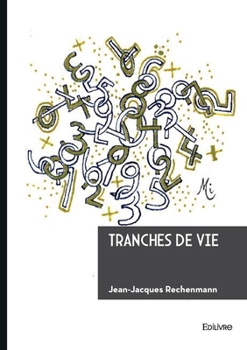 Paperback Tranches de vie [French] Book