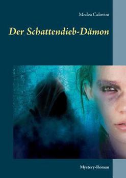 Paperback Der Schattendieb-Dämon: Mystery-Roman [German] Book