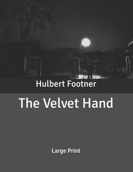 The Velvet Hand - Book #3 of the Madame Rosika Storey