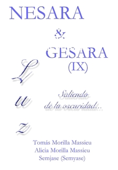 Hardcover NESARA & GESARA IX Luz... Saliendo de la oscuridad... [Spanish] Book