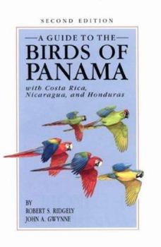 Hardcover A Guide to the Birds of Panama, with Costa Rica, Nicaragua, and Honduras Book
