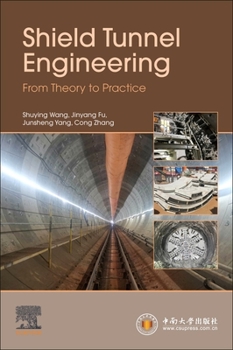 Paperback Shield Tunnel Engineering: From Theory to Practice Book