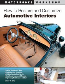 Paperback How to Restore and Customize Automotive Interiors Book