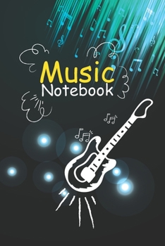 Music Notebook: Guitar Symbol in Cover & Cool Interior. 120 Pages 6x9 in Music Manuscript Paper. Space to Write Lyrics and Music Notes. Musicians ... Lyrics and Music.: Perfect for Music Lovers