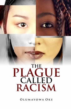 Paperback The Plague Called Racism Book