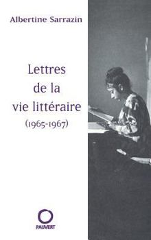 Paperback Lettres de la vie littéraire (1965-1967) [French] Book
