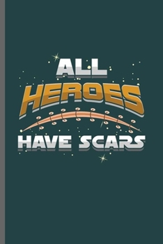 Paperback All Hereos Have Class: Cool Saying For Hereos Design Sayings Blank Journal For Family Gift (6"x9") Dot Grid Notebook to write in Book