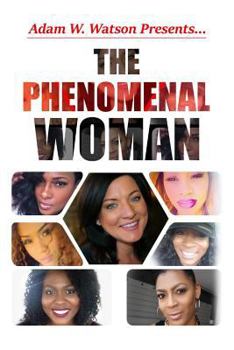 Paperback Adam W. Watson presents... The Phenomenal Woman Book