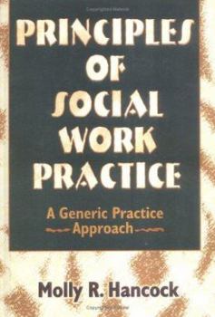 Paperback Principles of Social Work Practice: A Generic Practice Approach Book