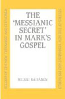 Paperback Messianic Secret in Mark's Gospel Book