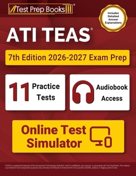 Paperback ATI TEAS 7th Edition 2026-2027 Exam Prep: 11 Practice Tests and TEAS 7 Study Guide Book: [Includes Detailed Answer Explanations] Book