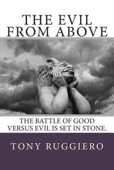 Paperback The Evil from Above Book