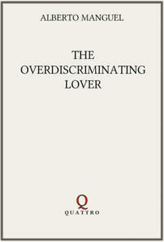 Paperback The Overdiscriminating Lover Book