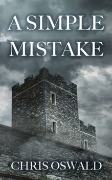 A Simple Mistake (The Dorset Chronicles) - Book #3 of the Dorset Chronicles