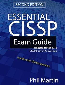 Paperback Essential Cissp Exam Guide: Updated for the 2018 Cissp Body of Knowledge Book