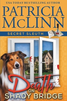 Death on Shady Bridge - Book #5 of the Secret Sleuth