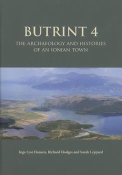 Hardcover Butrint 4: The Archaeology and Histories of an Ionian Town Book