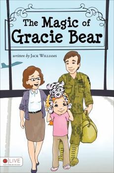 Paperback The Magic of Gracie Bear Book