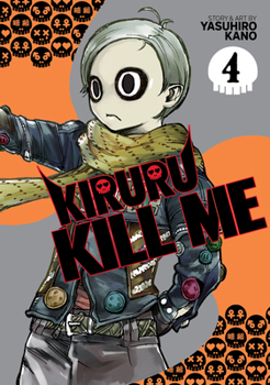 Paperback Kiruru Kill Me Vol. 4 Book