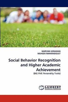 Paperback Social Behavior Recognition and Higher Academic Achievement Book