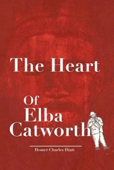 Paperback The Heart of Elba Catworth Book