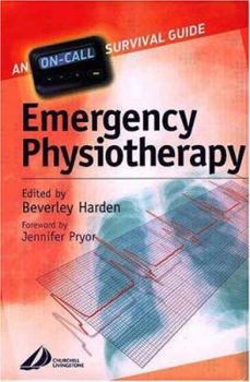 Paperback Emergency Physiotherapy: On Call Survival Guide (Physiotherapy Pocketbooks) Book