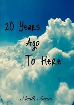 Paperback 20 Years Ago To Here Book